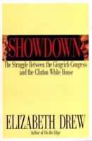 Showdown: The Struggle Between the Gingrich Congress and the Clinton White House 0684815184 Book Cover