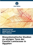 Biosystematische Studien zu einigen Taxa der Familie Lamiaceae in Ägypten (German Edition) 6208795427 Book Cover