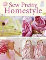 Sew Pretty Homestyle 0715327496 Book Cover