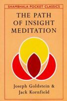 The Path of Insight Meditation 1570620695 Book Cover