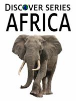 Africa: Discover Series Picture Book for Children 162395004X Book Cover