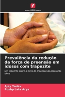 Prevalência da redução da força de preensão em idosos com trapezite 6209120881 Book Cover