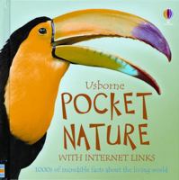 Pocket Nature With Internet Links: 1000S of Incredible Facts About the Living World (Pocket Nature) 0794503462 Book Cover