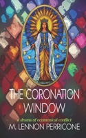 The Coronation Window B0DV3RP3MG Book Cover