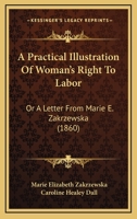 A Practical Illustration of Women's Right to Labor 0530068745 Book Cover