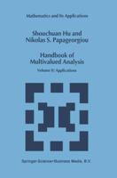 Handbook of Multivalued Analysis: Volume II: Applications 1461371112 Book Cover