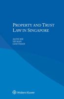Property and Trust Law in Singapore 9403508841 Book Cover