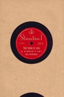 SINATRA! THE SONG IS YOU: A SINGER'S ART 068419368X Book Cover