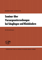 Seminar über Vorsorgeuntersuchungen bei Säuglingen und Kleinkindern 3469004013 Book Cover