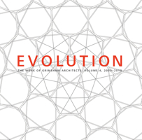 Evolution: The Work of Grimshaw Architects, vol 4 2000-2010 1786275538 Book Cover