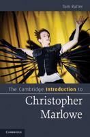 The Cambridge Introduction to Christopher Marlowe 0521124301 Book Cover