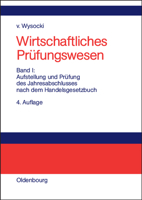 Aufstellung Und Prufung Des Jahresabschlusses Nach Dem Handelsgesetzbuch: Materialien Zur Vorbereitung Auf Die Berufsexamina Wirtschaftsprufender Und -Beratender Berufe 3486577123 Book Cover