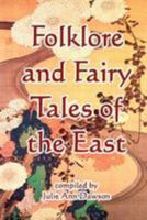 Folklore and Fairy Tales of the East 1438244045 Book Cover