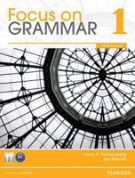 Focus on Grammar 1 (3rd Edition) 0131474669 Book Cover