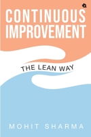 The Lean Way: Continuous Improvement 9394600655 Book Cover