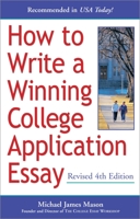 How to Write a Winning College Application Essay 0761524266 Book Cover