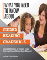 What You Need to Know about Guided Reading Grades K-5 168341618X Book Cover
