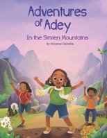 The Adventures of Adey: In the Simien Mountains 106747000X Book Cover