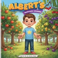 Albert's Backyard Orchard B0GYG4TPH8 Book Cover