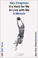 It's Hard for Me to Live with Me: A Memoir 1982197781 Book Cover