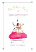 Pillow Book of Lotus Lowenstein 0385906730 Book Cover