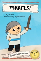 Pirates! (Pirate Easy Readers) 1732247048 Book Cover