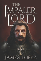 The Impaler Lord B0H6RPL6W3 Book Cover