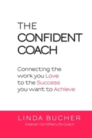 The Confident Coach 1304898571 Book Cover