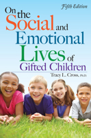 On the Social and Emotional Lives of Gifted Children 1593634986 Book Cover