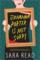 Johanna Porter Is Not Sorry 1525899988 Book Cover