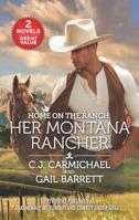 Home on the Ranch: Her Montana Rancher Remember Me, Cowboy/Cowboy Under Seige 1335507124 Book Cover