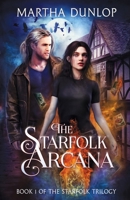 The Starfolk Arcana (The Starfolk Trilogy) 1913788008 Book Cover