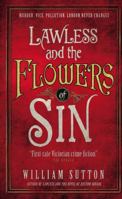 Lawless and the Flowers of Sin 1785650114 Book Cover