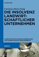 Die Insolvenz Landwirtschaftlicher Unternehmen 3110316897 Book Cover