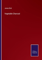 Vegetable Charcoal 3375160984 Book Cover