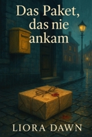 Das Paket, das nie ankam: Ein Küsten-Cosy über eine verlorene Posttasche, eine gefälschte Quittung und eine alte Schuld (Die Marigold-Court-Mysteries) (German Edition) B0FRN9YV2W Book Cover