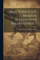 New York State Museum Bullentin 63 Palentology 7 1021302910 Book Cover