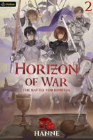 The Battle for Korelia: A Medieval Isekai (Horizon of War, 2) 103946808X Book Cover