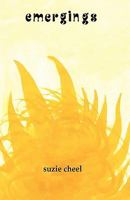 Emergings: A Meditation on the Emotions of Change 1453697950 Book Cover