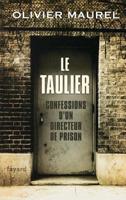 Le Taulier: Confessions d'Un Directeur de Prison 2213655022 Book Cover