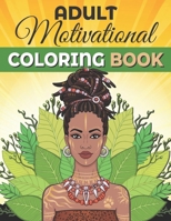 Adult Motivational Coloring Book: Inspirational Quotes Coloring Pages Stress Reliever Activities. B08T48J82Y Book Cover