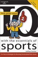 Test-Prep Your IQ with the Essentials of Sports, 1st edition (Arco Test-Prep Your IQ with the Essentials of Sports) 0768911885 Book Cover