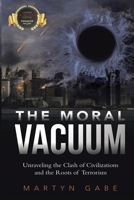 The Moral Vacuum by Martyn Gabe B0F8HKXRYJ Book Cover