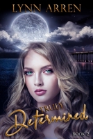 Truly Determined: Book 2 B08HBHTSDS Book Cover