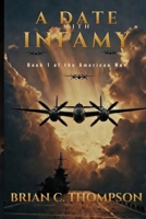 A Date with Infamy: Book 1 of the American War B0GWQDHPWJ Book Cover