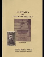 La estatua del Cardenal Belluga: Documentación B09SNXNYMS Book Cover