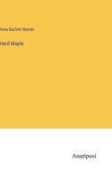 Hard Maple 1355986265 Book Cover