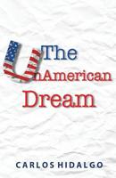 The UnAmerican Dream 1937985571 Book Cover