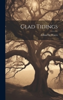 Glad Tidings 1022710982 Book Cover