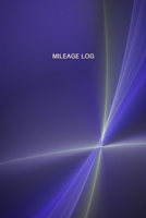 Mileage Log: Journal For Recording Mileage and Destinations: Mileage Log for Taxes: Daily Tracking Simple Mileage Journal: Odometer Notebook for Business or Personal. 1702345920 Book Cover